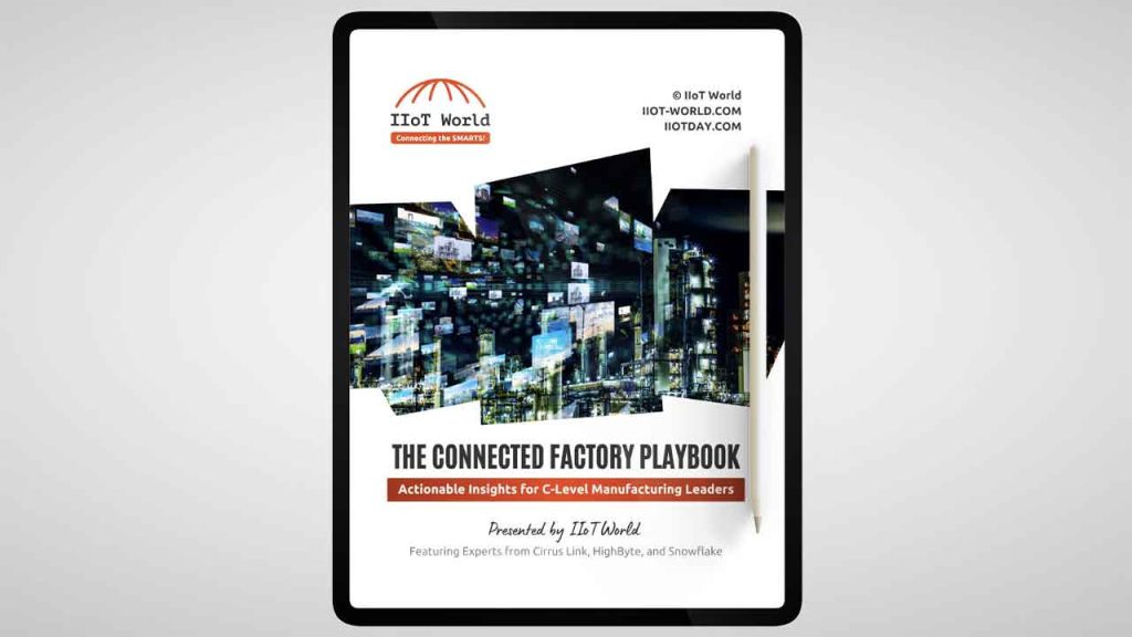 The Connected Factory Playbook: Actionable Insights for C-Level Manufacturing Leaders